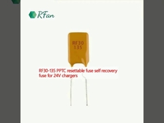 RF30-135 PPTC Fuse tự phục hồi bộ sạc 24V
